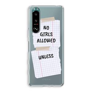 CaseCompany No Girls Allowed Unless: Sony Xperia 5 III Transparant Hoesje