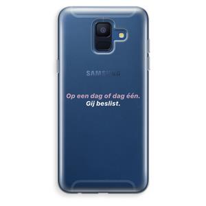 CaseCompany gij beslist: Samsung Galaxy A6 (2018) Transparant Hoesje