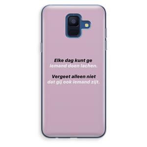 CaseCompany gij zijt ook iemand: Samsung Galaxy A6 (2018) Transparant Hoesje