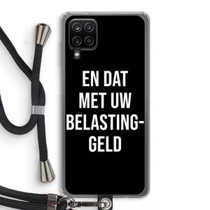 CaseCompany Belastinggeld - Zwart: Samsung Galaxy A12 Transparant Hoesje met koord