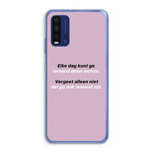 CaseCompany gij zijt ook iemand: Xiaomi Redmi 9T Transparant Hoesje