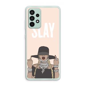 CaseCompany Slay All Day: Samsung Galaxy A52s 5G Transparant Hoesje