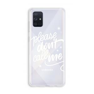 CaseCompany Don't call: Galaxy A71 Transparant Hoesje