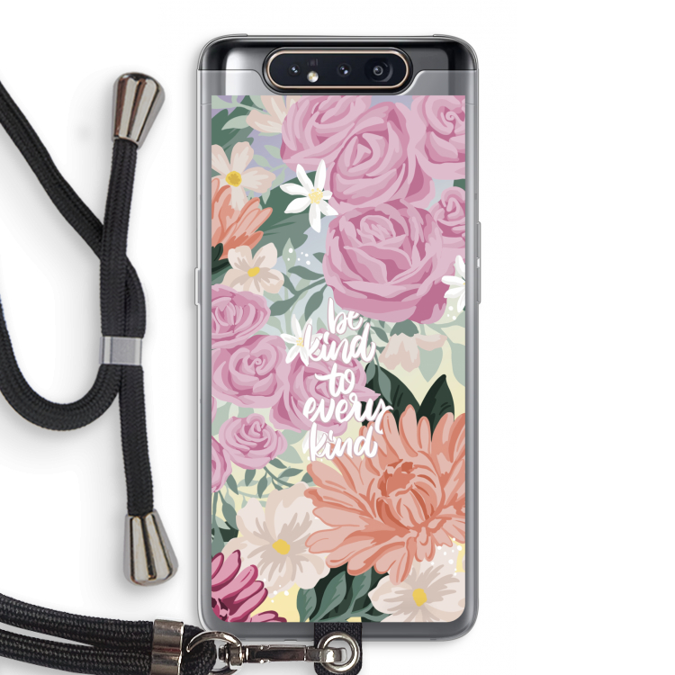 CaseCompany Kindness matters: Samsung Galaxy A80 Transparant Hoesje met koord