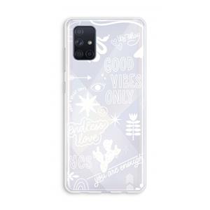 CaseCompany Good vibes: Galaxy A71 Transparant Hoesje