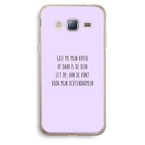 CaseCompany Ochtendhumeur: Samsung Galaxy J3 (2016) Transparant Hoesje