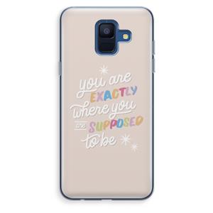 CaseCompany Right Place: Samsung Galaxy A6 (2018) Transparant Hoesje