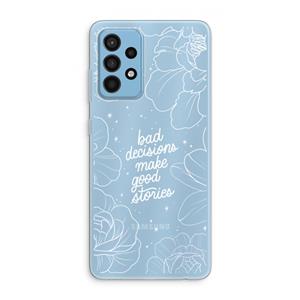 CaseCompany Good stories: Samsung Galaxy A52 Transparant Hoesje