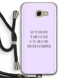 CaseCompany Ochtendhumeur: Samsung Galaxy A5 (2017) Transparant Hoesje met koord