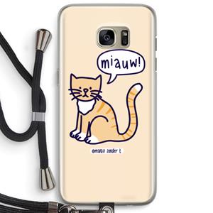 CaseCompany Miauw: Samsung Galaxy S7 Edge Transparant Hoesje met koord