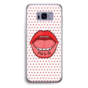 CaseCompany Yolo Denise: Samsung Galaxy S8 Plus Transparant Hoesje