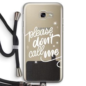 CaseCompany Don't call: Samsung Galaxy A5 (2017) Transparant Hoesje met koord