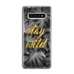 CaseCompany Stay wild: Samsung Galaxy S10 4G Transparant Hoesje