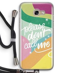 CaseCompany Don't call: Samsung Galaxy A5 (2017) Transparant Hoesje met koord