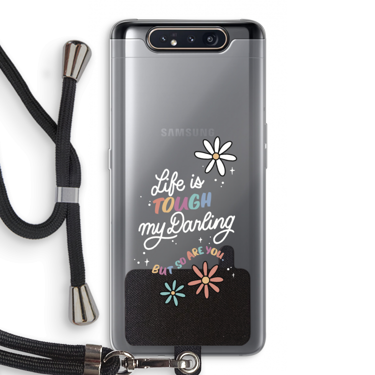 CaseCompany Tough Life: Samsung Galaxy A80 Transparant Hoesje met koord