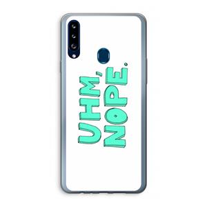 CaseCompany UHM, NOPE.: Samsung Galaxy A20s Transparant Hoesje