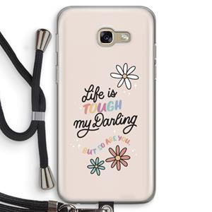 CaseCompany Tough Life: Samsung Galaxy A5 (2017) Transparant Hoesje met koord
