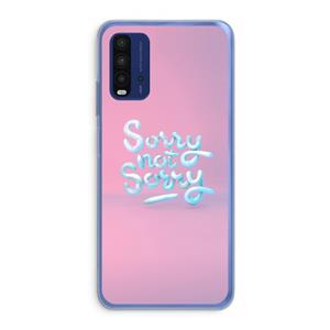 CaseCompany Sorry not sorry: Xiaomi Redmi 9T Transparant Hoesje