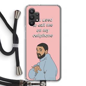 CaseCompany Hotline bling: Samsung Galaxy A32 5G Transparant Hoesje met koord