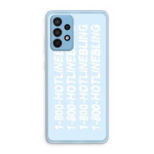 CaseCompany Hotline bling blue: Samsung Galaxy A52 Transparant Hoesje