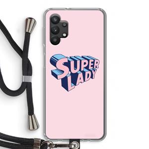 CaseCompany Superlady: Samsung Galaxy A32 5G Transparant Hoesje met koord
