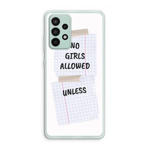 CaseCompany No Girls Allowed Unless: Samsung Galaxy A52s 5G Transparant Hoesje