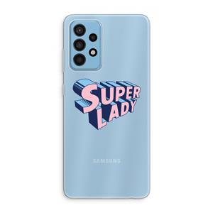 CaseCompany Superlady: Samsung Galaxy A52 Transparant Hoesje