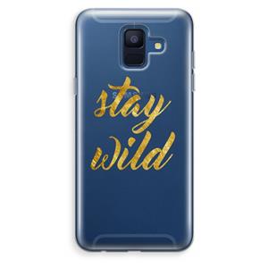 CaseCompany Stay wild: Samsung Galaxy A6 (2018) Transparant Hoesje