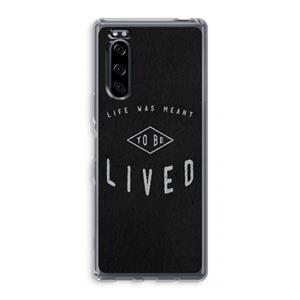 CaseCompany To be lived: Sony Xperia 5 Transparant Hoesje
