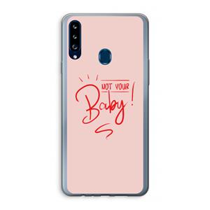 CaseCompany Not Your Baby: Samsung Galaxy A20s Transparant Hoesje