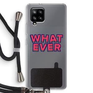 CaseCompany Whatever: Samsung Galaxy A42 5G Transparant Hoesje met koord