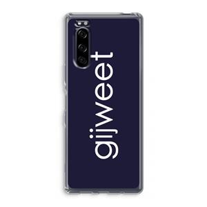 CaseCompany Gijweet: Sony Xperia 5 Transparant Hoesje