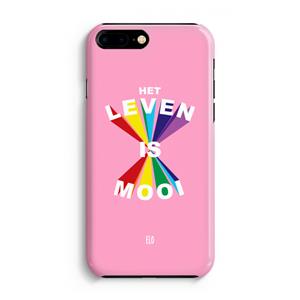 CaseCompany Het Leven Is Mooi: iPhone 8 Plus Volledig Geprint Hoesje
