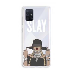 CaseCompany Slay All Day: Galaxy A71 Transparant Hoesje