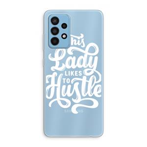 CaseCompany Hustle Lady: Samsung Galaxy A52 Transparant Hoesje