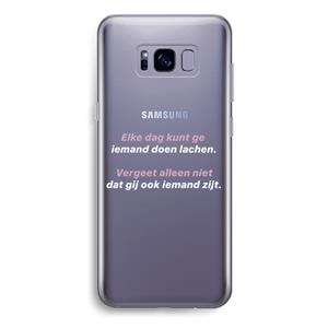 CaseCompany gij zijt ook iemand: Samsung Galaxy S8 Plus Transparant Hoesje