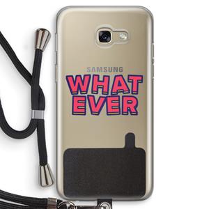 CaseCompany Whatever: Samsung Galaxy A5 (2017) Transparant Hoesje met koord