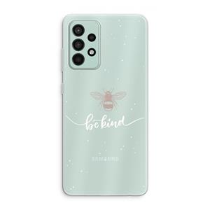 CaseCompany Be(e) kind: Samsung Galaxy A52s 5G Transparant Hoesje