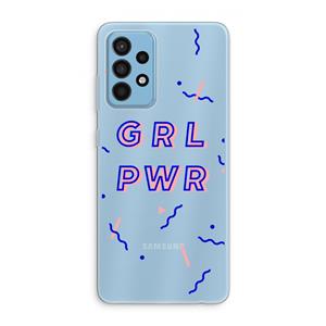 CaseCompany GRL PWR: Samsung Galaxy A52 Transparant Hoesje