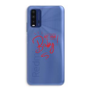CaseCompany Not Your Baby: Xiaomi Redmi 9T Transparant Hoesje