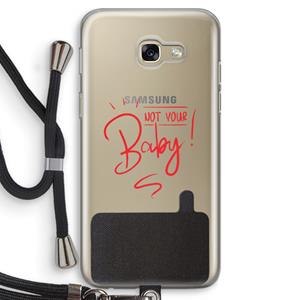 CaseCompany Not Your Baby: Samsung Galaxy A5 (2017) Transparant Hoesje met koord