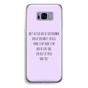 CaseCompany Zelfvertrouwen: Samsung Galaxy S8 Plus Transparant Hoesje