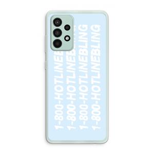 CaseCompany Hotline bling blue: Samsung Galaxy A52s 5G Transparant Hoesje