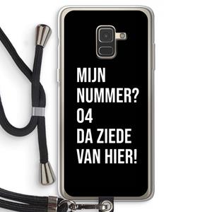 CaseCompany Da ziede van hier - Zwart: Samsung Galaxy A8 (2018) Transparant Hoesje met koord