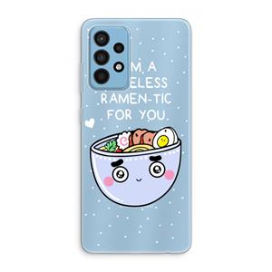 CaseCompany I'm A Hopeless Ramen-Tic For You: Samsung Galaxy A52 Transparant Hoesje
