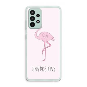 CaseCompany Pink positive: Samsung Galaxy A52s 5G Transparant Hoesje