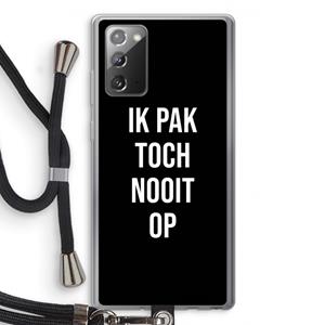 CaseCompany Ik pak nooit op - Zwart: Samsung Galaxy Note 20 / Note 20 5G Transparant Hoesje met koord