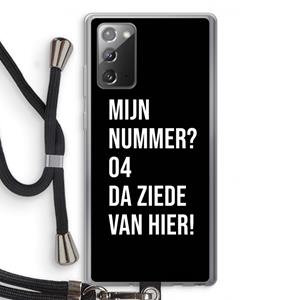 CaseCompany Da ziede van hier - Zwart: Samsung Galaxy Note 20 / Note 20 5G Transparant Hoesje met koord