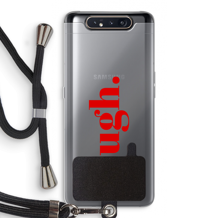 CaseCompany Ugh: Samsung Galaxy A80 Transparant Hoesje met koord