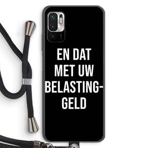 CaseCompany Belastinggeld - Zwart: Xiaomi Redmi Note 10 5G Transparant Hoesje met koord